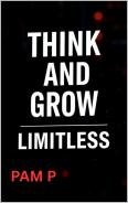 Think and Grow Limitless Think and Grow Limitless